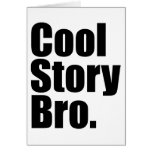 Cool Story Bro. Card