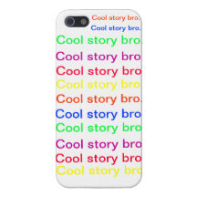 Cool story bro iPhone 5 case