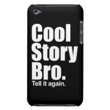 Cool Story Bro. iPod Case-Mate Case