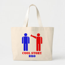 Cool Story Bro Ism Tote Bag