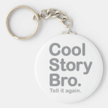 Cool Story Bro. Keychain