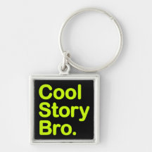 Cool Story Bro. Keychain