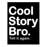 Cool Story Bro. Postcard