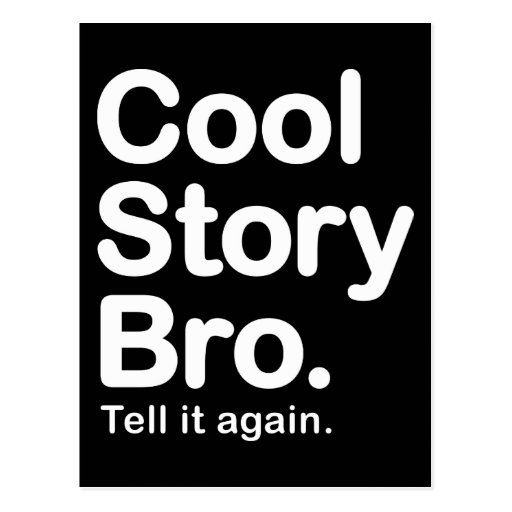 Cool Story Bro. Postcard