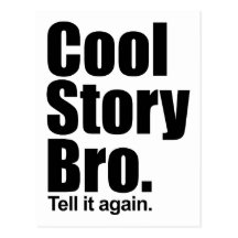 Cool Story Bro. Postcard