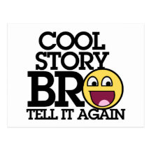 Cool Story Bro Postcard