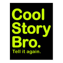 Cool Story Bro. Postcard