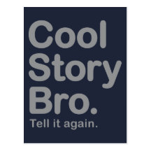 Cool Story Bro. Postcard