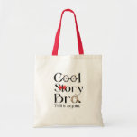 Cool Story Bro. Tell it again. 7 Bags