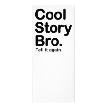 Cool Story Bro. Tell it Again Personalized Announcement
