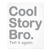Cool Story Bro. Tell it Again Personalised Invitations