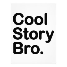 Cool Story Bro. Tell it Again Personalized Invitation