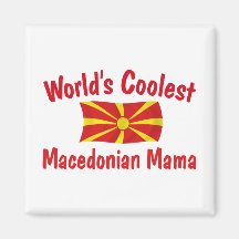 Coolest Macedonian Mama Refrigerator Magnet