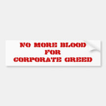 CORPORATE GREED BUMPER STICKER