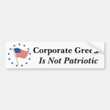 Corporate Greed Bumper Stickers