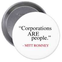 Corporations are People Button