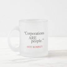 Corporations are People Coffee Mugs