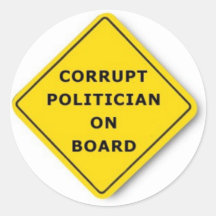 Corrupt Politician On Board Sticker