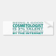Cosmetologist 3% Talent Bumper Sticker