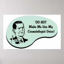 Cosmetologist Voice Poster