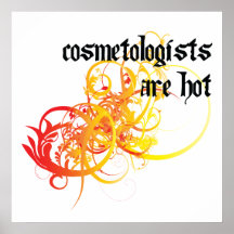 Cosmetologists Are Hot Poster