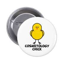 Cosmetology Chick Pinback Button