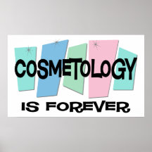 Cosmetology Is Forever Print