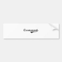 Cosmonaut Professional Job Bumper Sticker