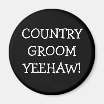 Country Bride Yeehaw Magnet