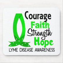 Courage Faith Strength Hope Lyme Disease Mouse Pad