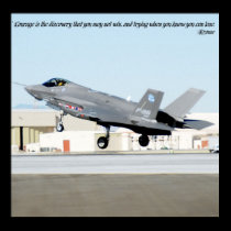 “Courage is the discovery that you may not win, an posters