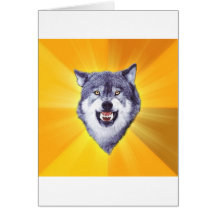 Courage Wolf Advice Animal Internet Meme Greeting Cards