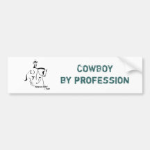 COWBOY by profession Auto Sticker