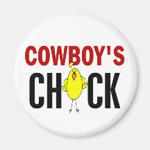 Cowboy’s  Chick Fridge Magnet