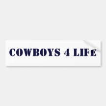 Cowboys 4 Life Bumper Stickers