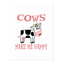 Cows Make Me Happy Postcards