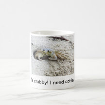 Crabby! Need coffee! Coffee Mugs