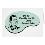 Crane Operator Voice Greeting Cards