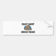 Crazy About Grizzly Bears Bumper Sticker