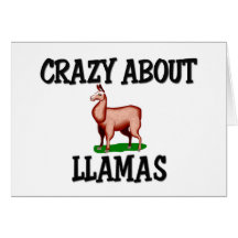 Crazy About Llamas Greeting Card