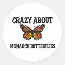 Crazy About Monarch Butterflies Round Stickers