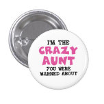Crazy Aunt Button