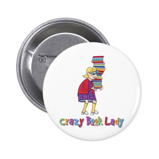 Crazy Book Lady Buttons