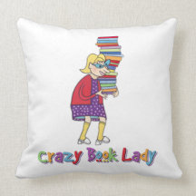 Crazy Book Lady Pillow