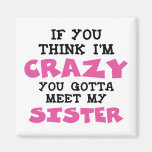 Crazy Brother Fridge Magnet