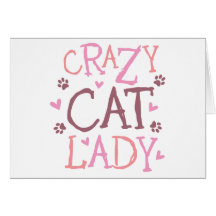 Crazy Cat Lady Greeting Cards