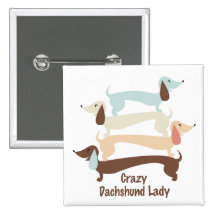 Crazy Dachshund Lady Button