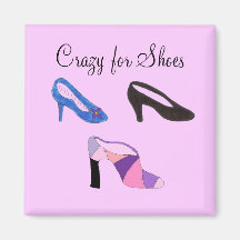 Crazy for Shoes - magnet