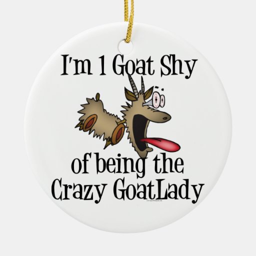 Crazy Goat Lady GetYerGoat Christmas Tree Ornaments