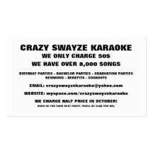 CRAZY SWAYZE KARAOKE, WE ONLY CHARGE 50$, WE HA... BUSINESS CARD